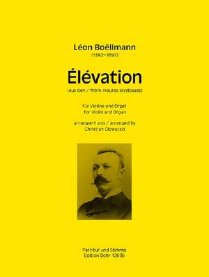 Léon Boellmann: Élévation [Aus Den Heures Mystiques]