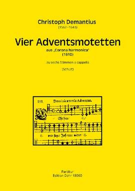 Christoph Demantius: Vier Adventsmotetten