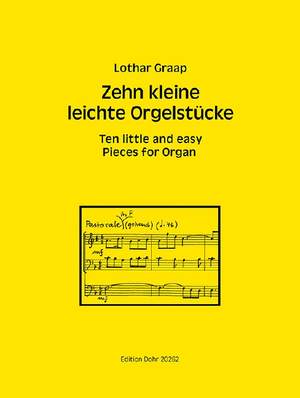 Lothar Graap: Zehn Kleine Leichte Orgelstücke