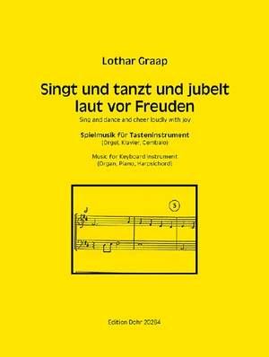 Lothar Graap: Singt und Tanzt und Jubelt Laut Vor Freuden