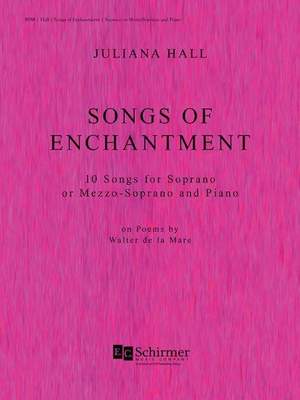 Juliana Hall: Songs Of Enchantment