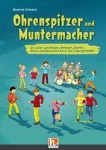 Beatrice Grundler: Ohrenspitzer und Muntermacher