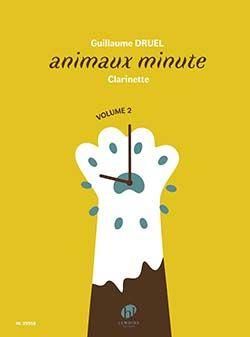 Guillaume Druel: Animaux Minute Vol. 2
