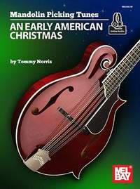 Tommy Norris: Mandolin Picking Tunes-An Early American Christmas