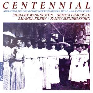 Centennial: Amplifying the Connections Between History, Music, and Social Issues