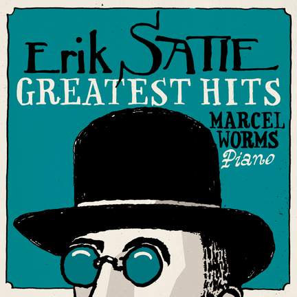 Erik Satie Greatest Hits