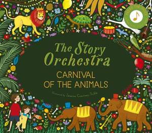 The Story Orchestra: Carnival of the Animals: Press the note to hear Saint-Saëns' music: Volume 5