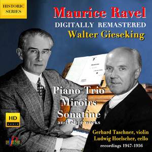 Ravel: Piano Trio, Miroirs, Sonatine, Pavane & Other Works (Digital Remaster 2020)