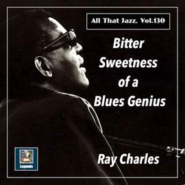 Bitter Sweetness of a Blues Genius (The 2020 Remasters)