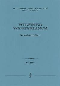 Westerlinck, Wilfried: Christmas Burlesques for violin and piano