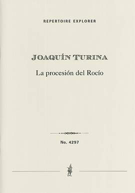 Turina, Joaquin: La Procession du Rocio for orchestra