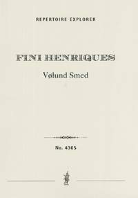 Henriques, Fini: Volund Smed, Suite for orchestra