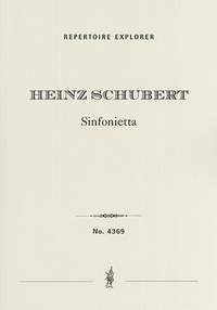 Schubert, Heinz: Sinfonietta for orchestra