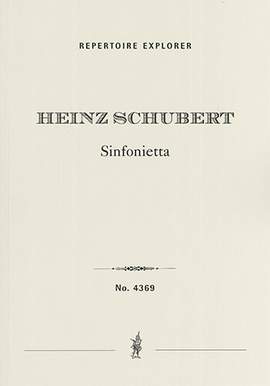 Schubert, Heinz: Sinfonietta for orchestra