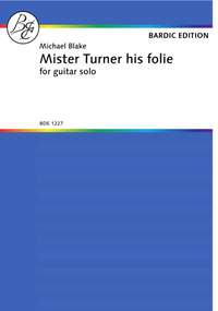 Blake, M: Mister Turner his folie