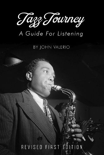 Jazz Journey: A Guide For Listening
