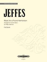 Jeffes, S: Music for a Found Harmonium