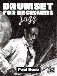 Paul Hose: Drumset for Beginners: Jazz