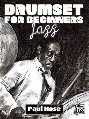 Paul Hose: Drumset for Beginners: Jazz