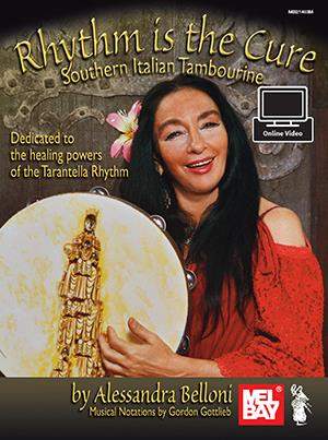 Alessandra Belloni: Rhythm is The Cure Southern Italian Tambourine