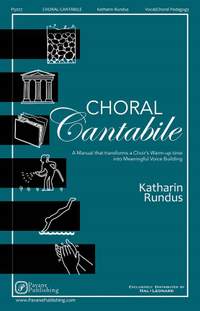 Katharin Rundus: Choral Cantabile
