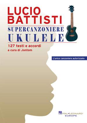 Lucio Battisti - Supercanzoniere Ukulele