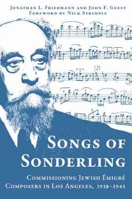 Songs of Sonderling: Commissioning Jewish Emigre Composers in Los Angeles, 1938-1945
