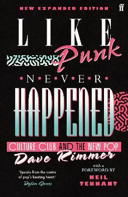 Like Punk Never Happened: New expanded edition