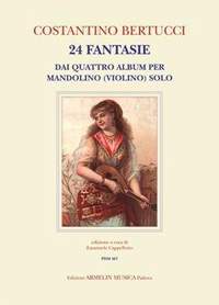 Costantino Bertucci: 24 Fantasie