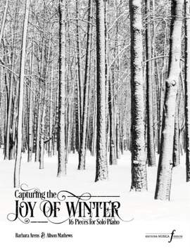 Alison Mathews_Barbara Arens: Capturing the Joy of Winter