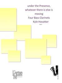 Kyle Hovatter: Under the Presence, Whatever Is Else Is Moving