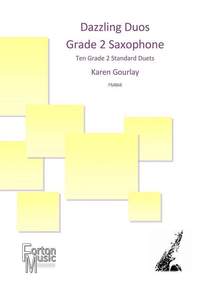 Karen Gourlay: Dazzling Duos Grade 2 Saxophone