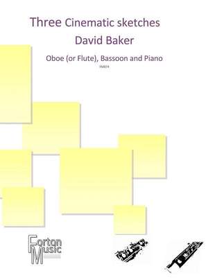 David Baker: Three Cinematic Sketches