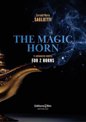 Corrado Maria Saglietti: The Magic Horn