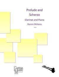 Dennis Wickens: Prelude and Scherzo