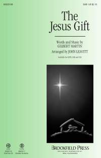 Gilbert M. Martin: The Jesus Gift