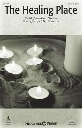 Joseph M. Martin: The Healing Place