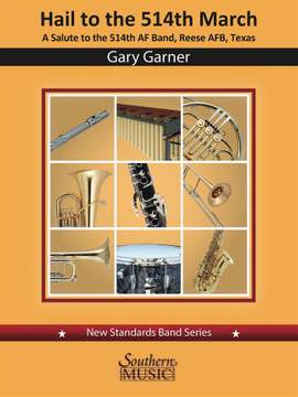 Gary Garner: Hail to the 514th March