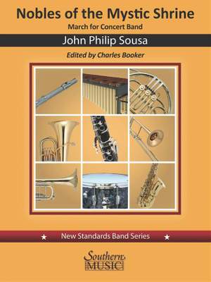 John Philip Sousa: Nobles of the Mystic Shrine