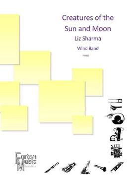 Liz Sharma: Creatures of the Sun and Moon