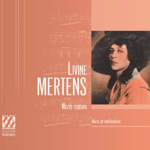 Livine Mertens : Airs et mélodies