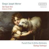 Gregor Joseph Werner: Der Gute Hirt Oratorio (1739)