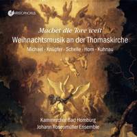 Machet die Tore weit: Christmas Music At St Thomas's, Leipzig