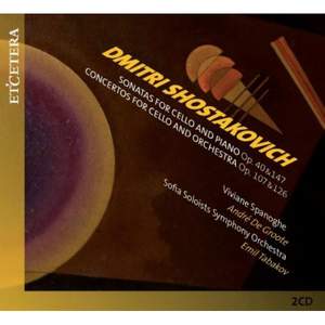 Shostakovich: Cello Concertos & Sonatas