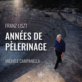 Liszt: Années de pèlerinage