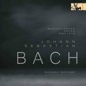 JS Bach: Musikalisches Opfer Bwv 1079