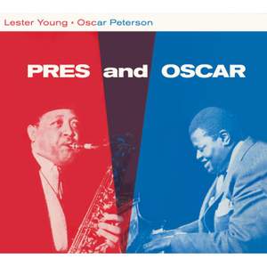 Pres and Oscar: the Complete Session + 2 Bonus Tracks