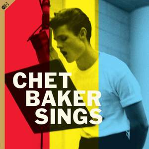 Sings + Bonus Digipack Containing the Complete Chet Baker Si