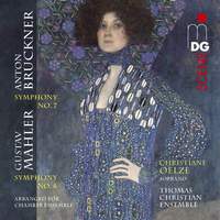 Bruckner: Symphony No. 7 & Mahler Symphony No. 4 (Chamber Version)