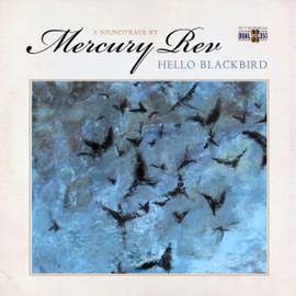 Hello Blackbird (a Soundtrack By?) Ltd Marbled Blue Vinyl) (lp)